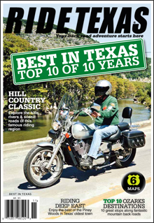 The final edition of the RIDE TEXAS® BEST IN TEXAS Readers' Choice Awards, the Top 10 of 10 years.